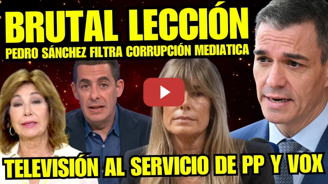 Embedded thumbnail for ¡BOMBAZO! PEDRO SÁNCHEZ PEGA BRUTAL LECCIÓN a ABASCAL Y FEIJOO por SU CORRUPCIÓN MEDIÁTICA