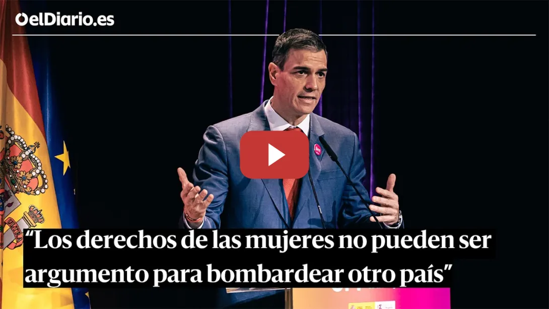 Embedded thumbnail for Sánchez: “Los derechos de las mujeres no pueden ser argumento para bombardear otro país”