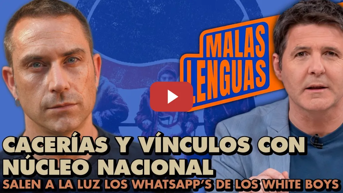 Embedded thumbnail for Cacerías y vínculos con Núcleo Nacional: Las conversaciones del grupo nazi WhiteBoys - Malas Lenguas