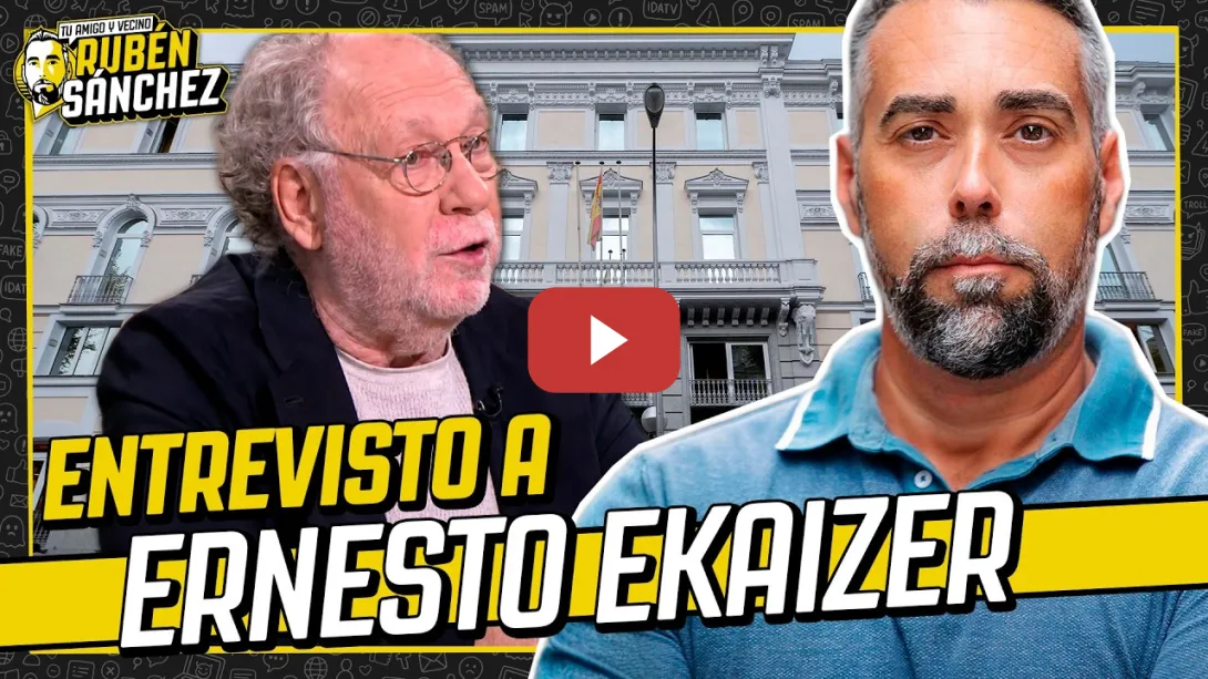 Embedded thumbnail for "El Tribunal Supremo está haciendo política pura" | ENTREVISTO A ERNESTO EKAIZER