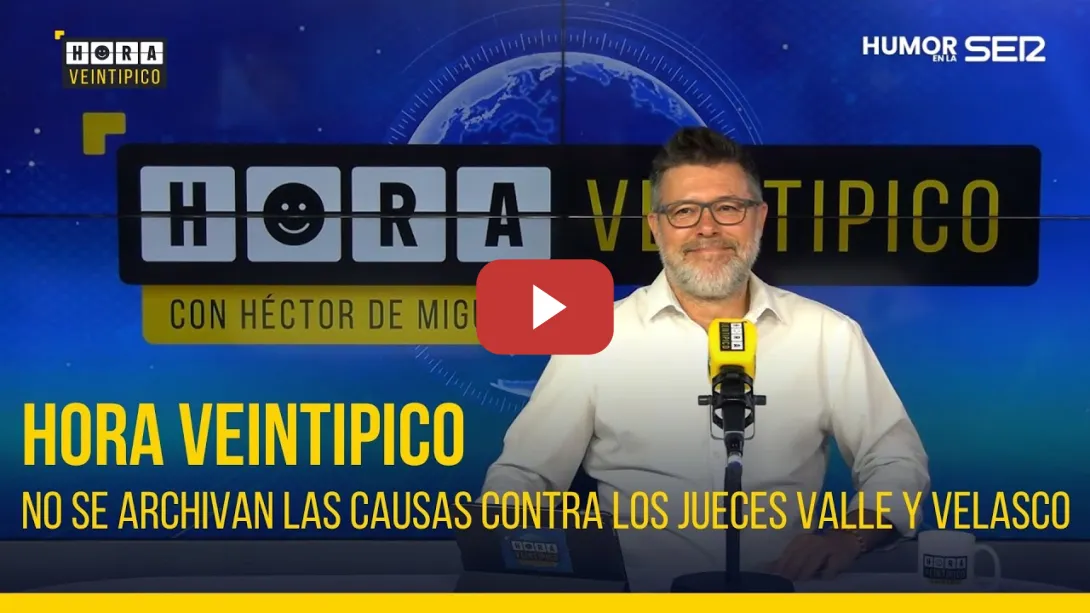 Embedded thumbnail for Hora Veintipico | No se archivan las causas contra los jueces Valle y Velasco