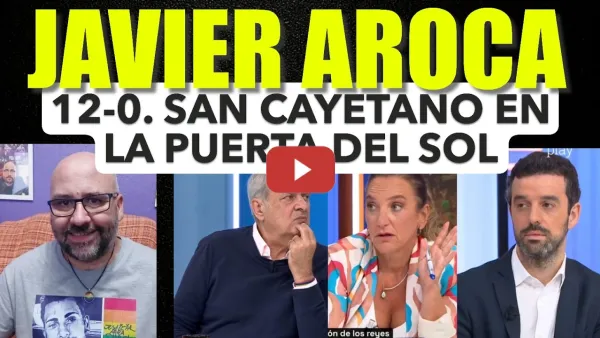 Embedded thumbnail for Javier Aroca, 12-O el día de San Cayetano en La Puerta del Sol.