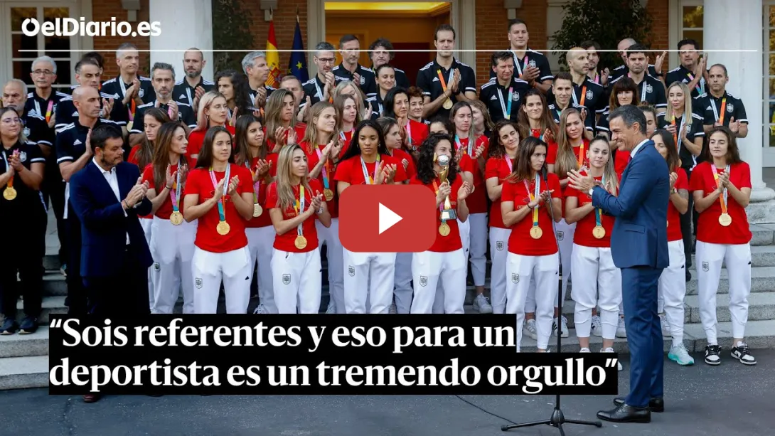 Embedded thumbnail for Sánchez, a las campeonas: &quot;Sois referentes y eso para un deportista es un tremendo orgullo”