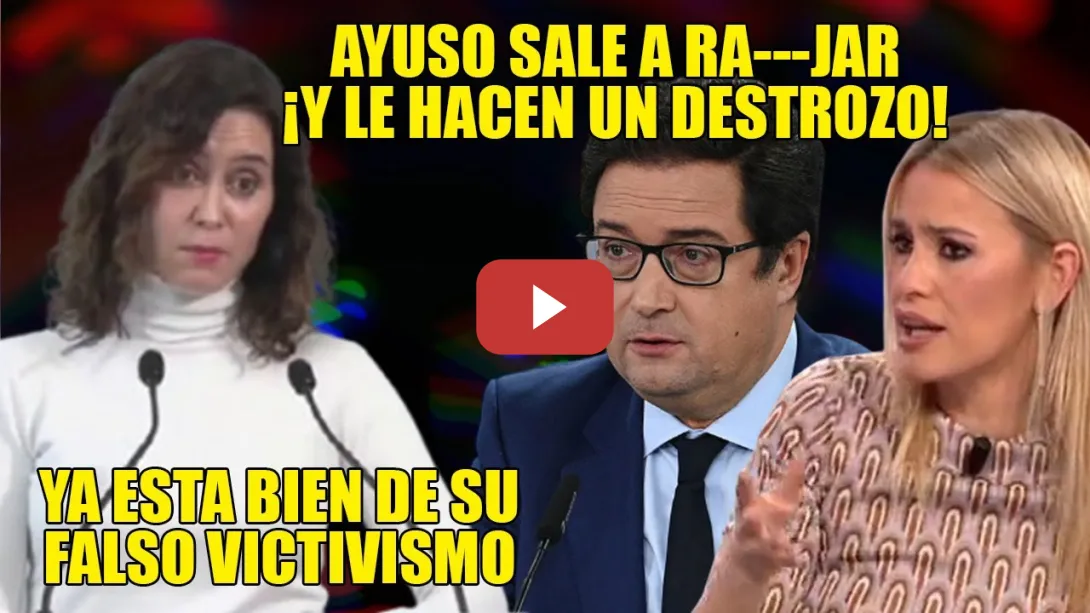 Embedded thumbnail for DISFRUTEN🥰Ayuso DESCOMPUESTA x otro VARAPALO se monta otra PELI🥰Óscar López y A.Blanco LE RESPONDEN