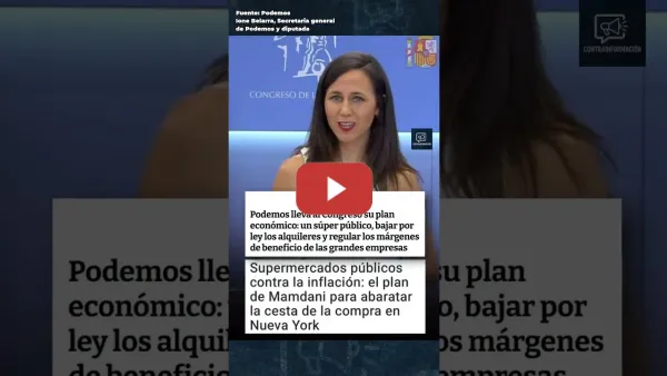 Embedded thumbnail for LA IDEA DE PODEMOS QUE LO CAMBIA TODO 👏 Belarra: "Un supermercado público para llenar la nevera"