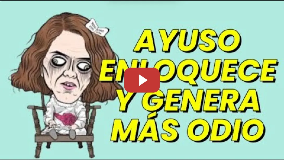 Embedded thumbnail for Ayuso enloquece y genera más odio, mientras MÁS MADRID y PSOE la dan donde más la duele