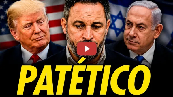 Embedded thumbnail for EXRESPONSABLE DE COMUNICACIÓN DE VOX DENUNCIA LA PATÉTICA SUMISIÓN DEL PARTIDO A TRUMP Y NETANYAHU
