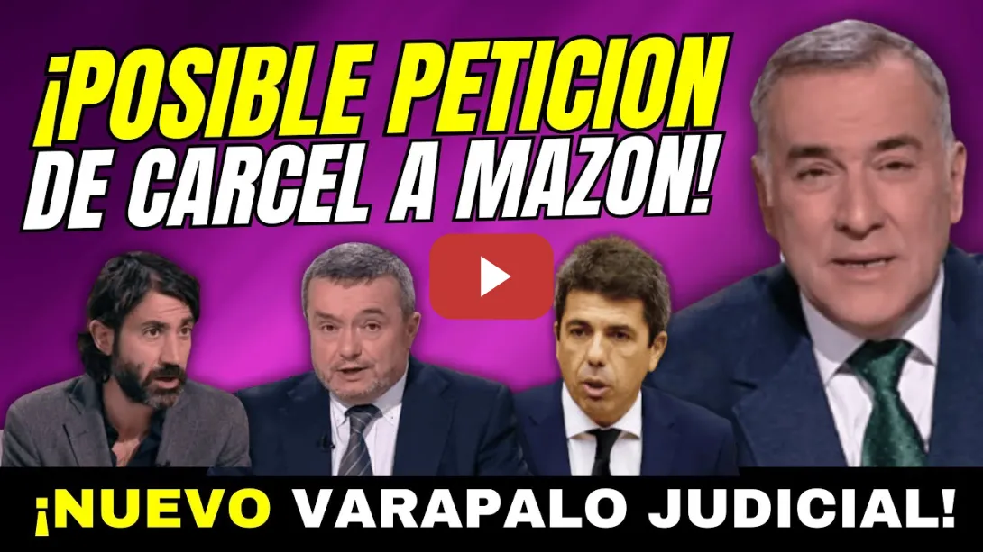 Embedded thumbnail for ¡BOOM!, POSIBLE PETICIÓN 4 AÑOS DE CÁRCEL A MAZÓN - LA FISCALÍA SE UNE A LA JUEZA DE LA DANA