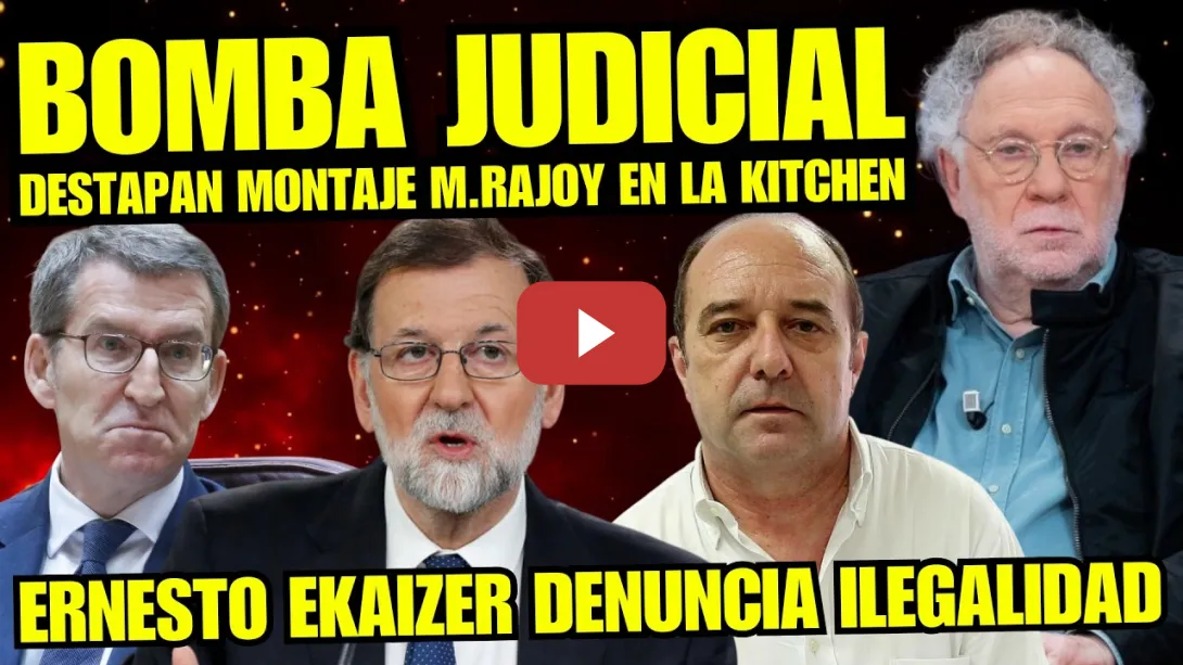 Embedded thumbnail for ¡BOMBAZO! ERNESTO EKAIZER REVIENTA FARSA DEL PP Y POSIBLE INGRESO EN PRISIÓN DE M.RAJOY POR KITCHEN