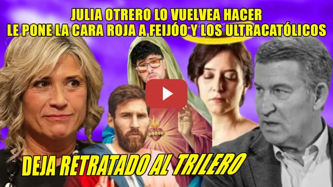 Embedded thumbnail for LECCIÓN de PERIODISMO de Julia Otero q pone la CARA ROJA a Feijóo y los ULTRAS👏¡CATALÁ! y los BARRE