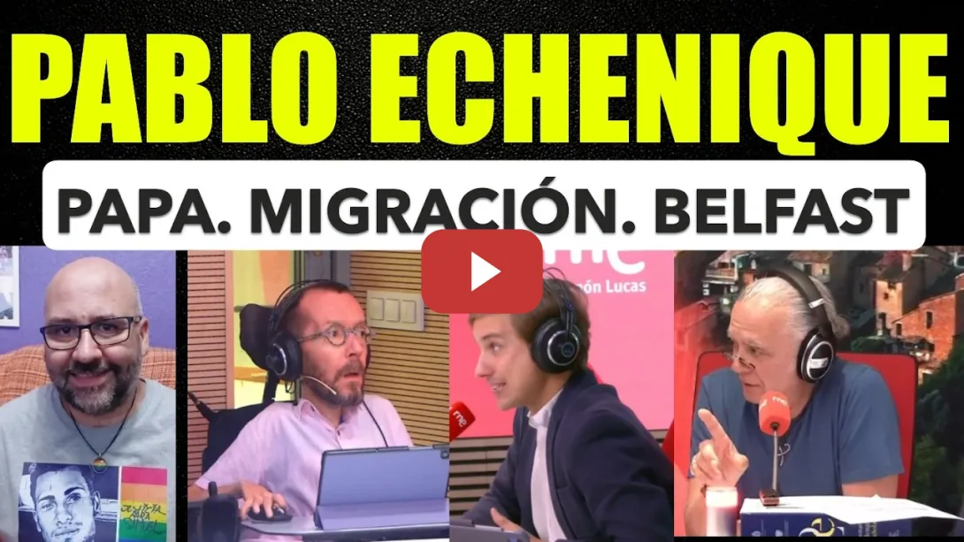 Embedded thumbnail for Pablo Echenique.Papa con peros. Recursos limitados para migración depende de quién. Belfast.