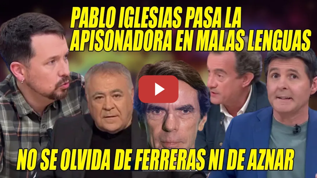 Embedded thumbnail for Pablo Iglesias en ESTADO PURO pasa la APISONADORA y SOPAPEA a Gállego, Aznar y Ferreras🔥 WhatsApps