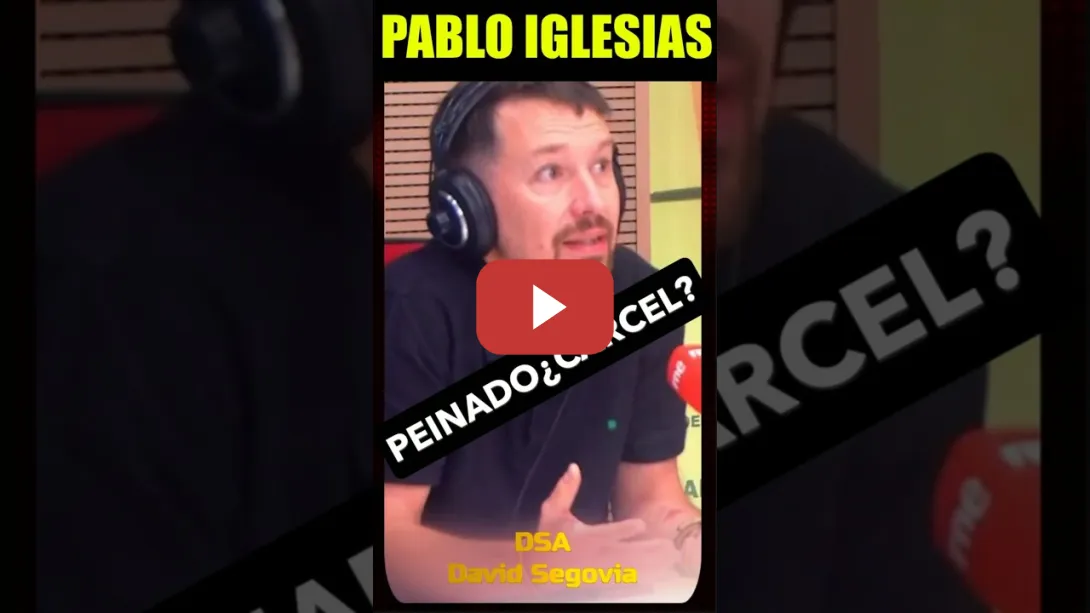 Embedded thumbnail for Pablo Iglesias. Peinado ¿En la cárcel?