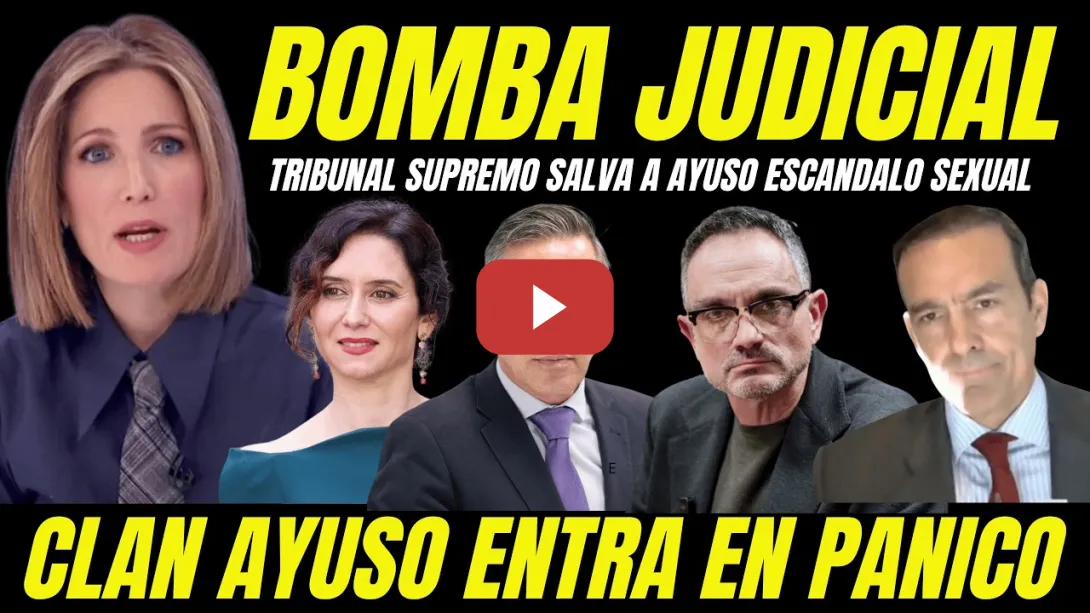 Embedded thumbnail for TRIBUNAL SUPREMO SALVA A AYUSO ESCÁNDALO ACOSO SEXUAL "ALCALDE DE MÓSTOLES DEL PP IMPUTADO"