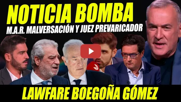 Embedded thumbnail for BOMBAZO: MAR MALVERSACIÓ SEGÚN DOCTRINA PEINADO CON BEGOÑA GÓMEZ. LAWFARE PROCESAMIENTO. ÓSCAR LÓPEZ