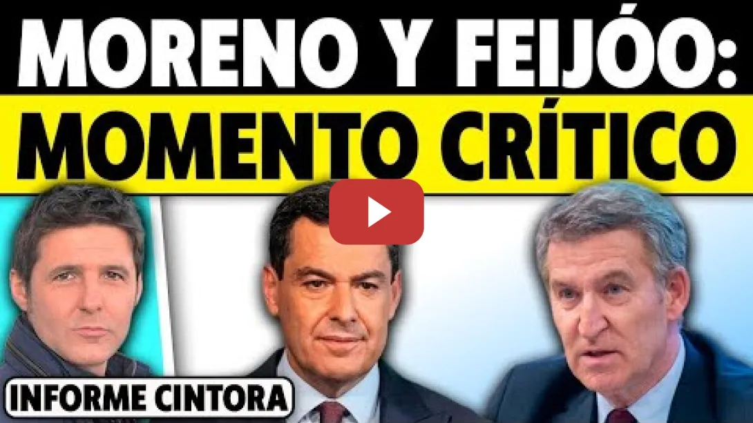 Embedded thumbnail for MORENO BONILLA Y FEIJÓO: MOMENTO CRÍTICO. DIMITE LA CONSEJERA DE SALUD ANDALUZA
