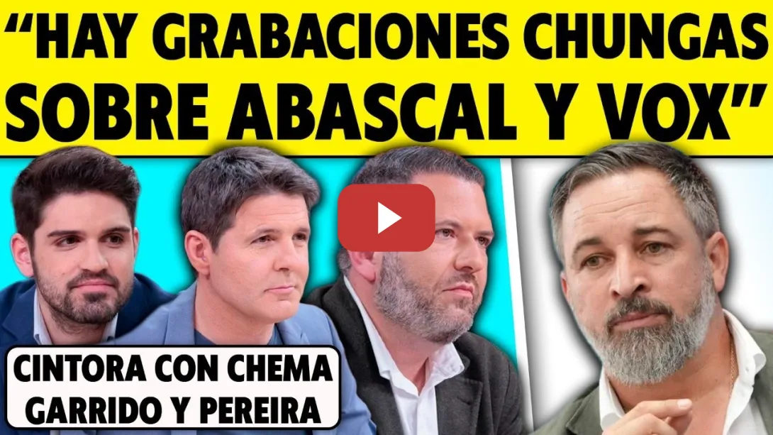 Embedded thumbnail for "HAY GRABACIONES CHUNGAS SOBRE ABASCAL Y VOX". DEBATEN CHEMA GARRIDO Y HUGO PEREIRA
