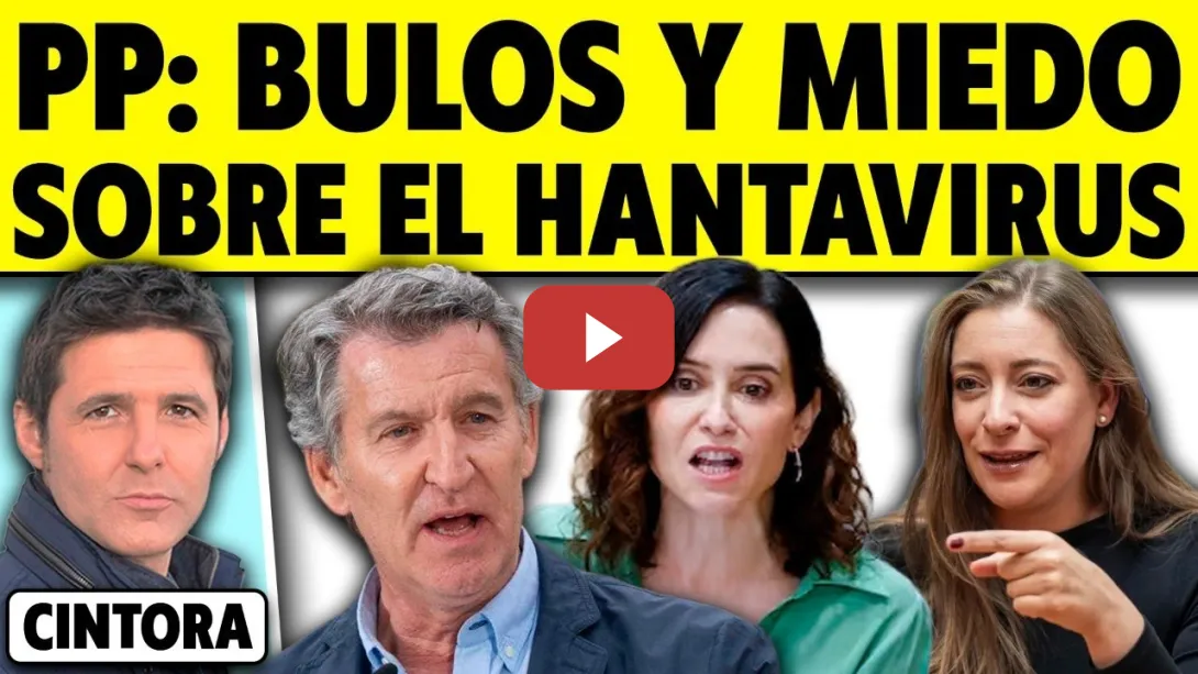 Embedded thumbnail for PP Y VOX SUELTAN BULOS SOBRE EL HANTAVIRUS. CRISPACIÓN ANTES DE QUE LLEGUE EL BARCO