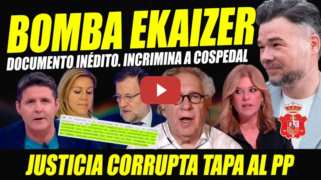 Embedded thumbnail for BOMBA EKAIZER. JUSTICIA CORRUPTA TAPÁ AL PP. RUFIÁN VAPULEA A COSPEDAL. DOCUMENTO INÉDITO VE LA LUZ