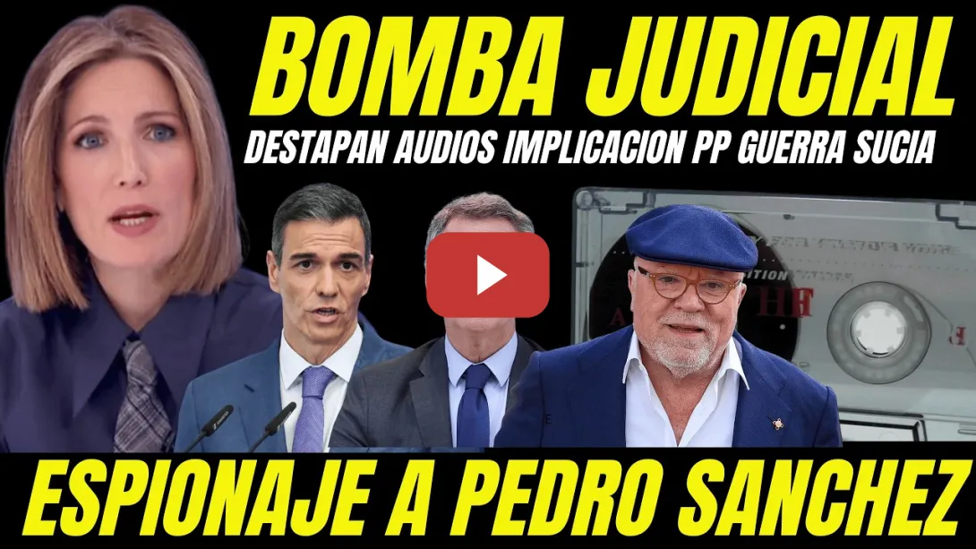 Embedded thumbnail for FEIJÓO PILLADO "DESTAPAN AUDIOS DEL PP ESPIONAJE A PEDRO SÁNCHEZ Y COMPRA DE JUECES CASO KITCHEN