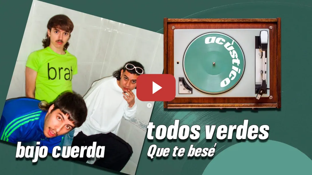 Embedded thumbnail for Bajo cuerda | Toldos Verdes - Que te besé (acústico)