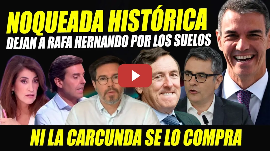 Embedded thumbnail for SÁNCHEZ Y BOLAÑOS NOQUEAN A PP. RAFA HERNANDO HACE RIDÍCULA DEFENSA. NI LA CARCUNDA SECUNDA A RAJOY