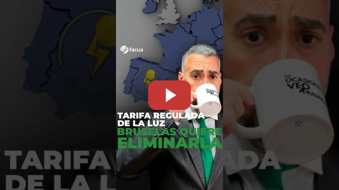 Embedded thumbnail for TARIFA REGULADA DE LA LUZ. BRUSELAS QUIERE ELIMINARLA