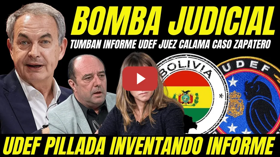Embedded thumbnail for MUESTRAS PRUEBAS MANIPULACIÓN INFORME UDEF CASO ZAPATERO "DESMONTAN ACUSACIÓN JUEZ CALAMA"