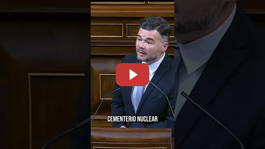 Embedded thumbnail for Rufián desmonta al lobby nuclear que tiene comprada a la derecha española y catalana