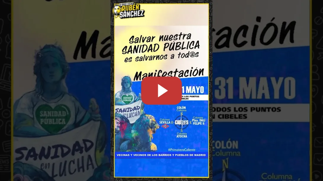 Embedded thumbnail for NOS VA LA VIDA EN ELLO: MANIFESTACIÓN por la SANIDAD PÚBLICA en Madrid 31 de mayo