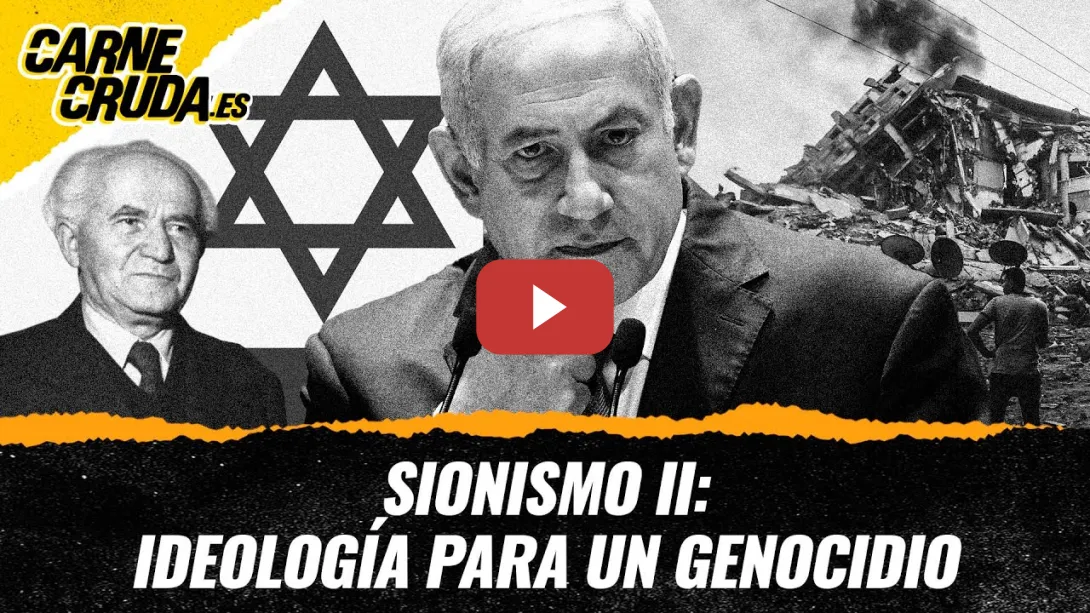 Embedded thumbnail for T12x39 - Sionismo II: ideología para un genocidio (PUTOMIKEL - CARNE CRUDA)