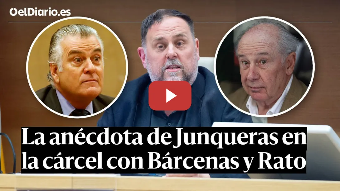 Embedded thumbnail for La anécdota de JUNQUERAS en la CÁRCEL: dio clases a BÁRCENAS y RATO