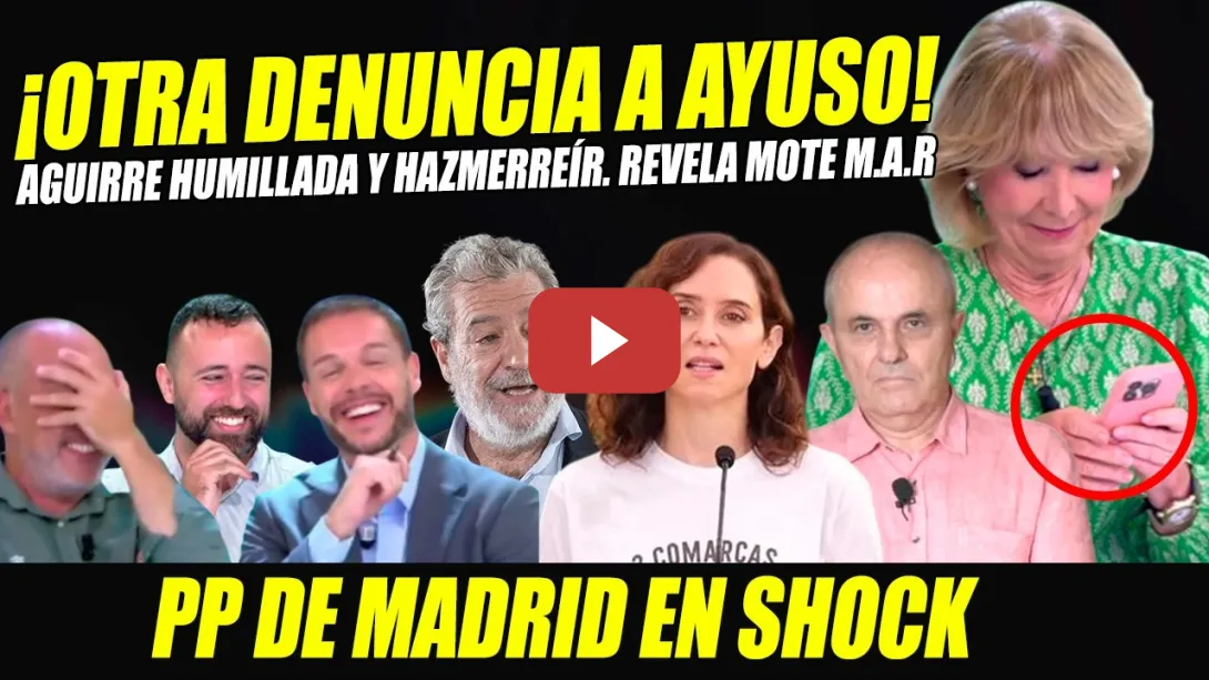 Embedded thumbnail for BOMBAZO: DENUNCIAN AYUSO. ESPERANZA AGUIRRE HUMILLADA HACE RIDÍCULO SIDERAL.GARRIDO COME A MOECKEL