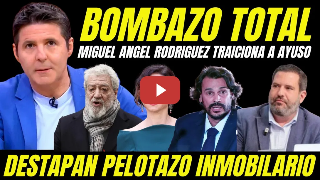 Embedded thumbnail for MIGUEL ÁNGEL RODRÍGUEZ TRAICIONA A AYUSO Y DESTAPA INTENTO PELOTAZO VENTA VIVIENDA DEL NOVIO