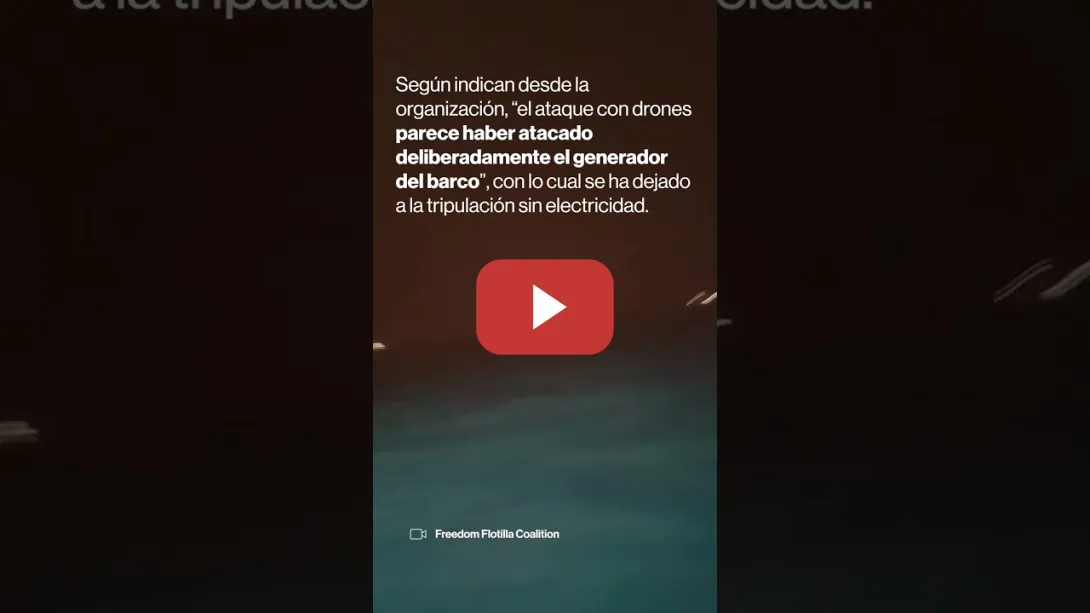 Embedded thumbnail for 🔴Ataque con drones a una nueva Flotilla de la Libertad que se dirigía a Gaza.