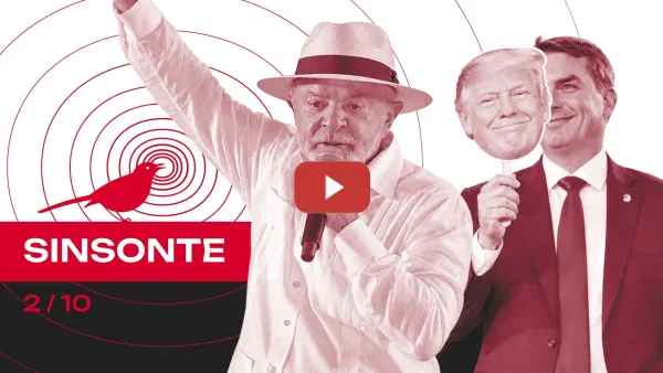 Embedded thumbnail for Brasil entre Lula y Trump / ¿Autogolpe de Estado en Bolivia? | SINSONTE 2x44