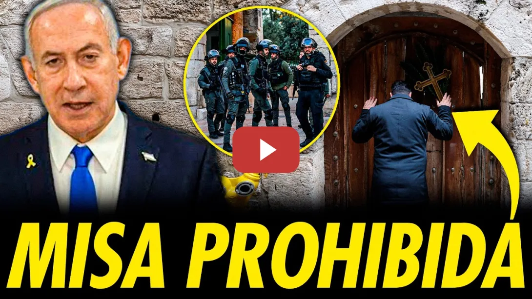 Embedded thumbnail for ISRAEL PROHÍBE LA MISA DE RAMOS EN JERUSALÉN Y DESATA UN ESCÁNDALO INTERNACIONAL