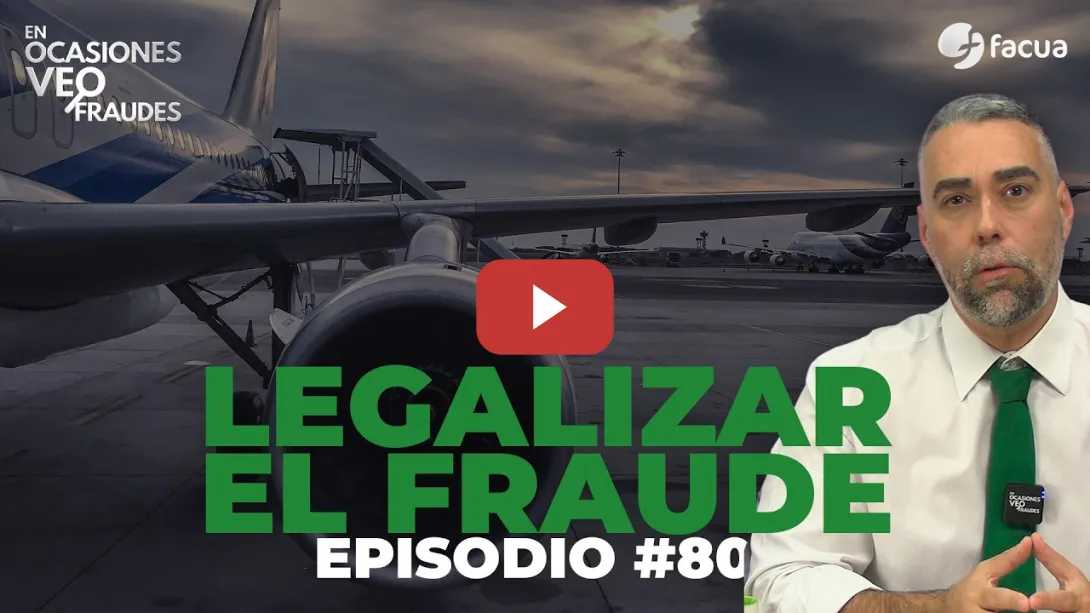 Embedded thumbnail for En Ocasiones Veo Fraudes #80 | LEGALIZAR EL FRAUDE