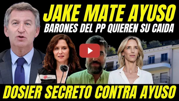 Embedded thumbnail for BOMBAZO DOSIER SECRETO DEL PP CONTRA AYUSO "BARONES DEL PP QUIEREN ACABAR CON ELLA"