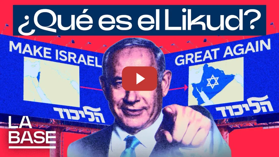Embedded thumbnail for La Base 5x178 | La &#039;Likudación&#039; de Israel
