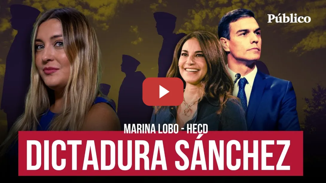 Embedded thumbnail for Mariló Montero y la dictadura &quot;perrosanchista&quot; | Marina Lobo explica al extraño dictador Sánchez