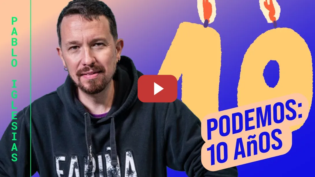 Embedded thumbnail for 10 años de Podemos