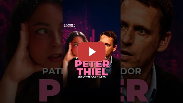 Embedded thumbnail for Peter Thiel: un peligro para el mundo