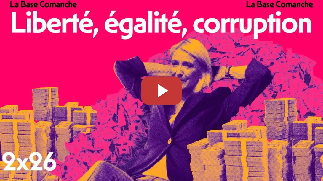 Embedded thumbnail for La Base Comanche 2x26 | Liberté, Égalité, Corruption