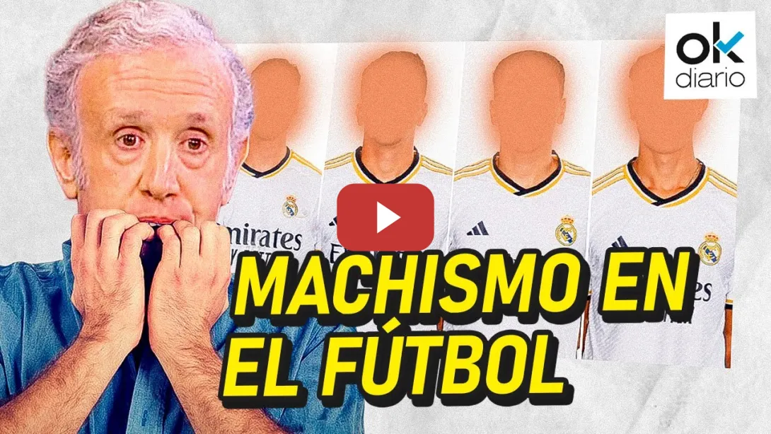 Embedded thumbnail for MACHISMO EN EL FÚTBOL, OK DIARIO EN PROBLEMAS y causas judiciales en el REAL MADRID