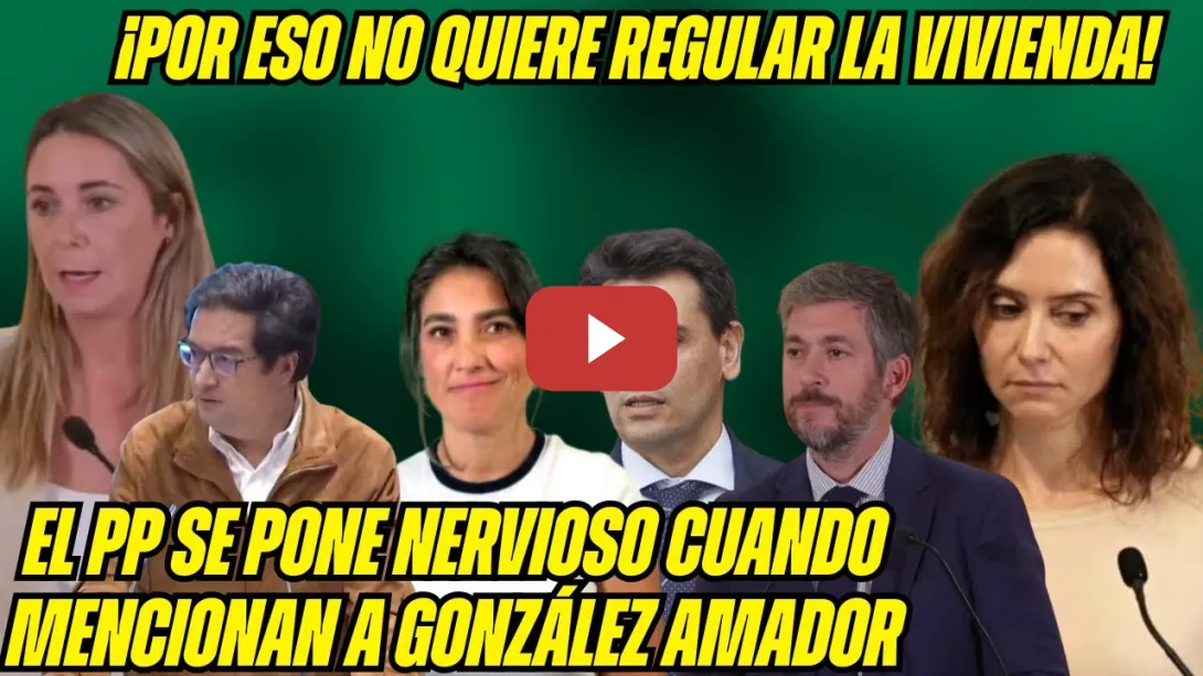 Embedded thumbnail for AYUSO entra en PÁNICO cuando mencionan su NOVIO! NEGOCIOS Gónzalez Amador ¡NO REGULAN la VIVIENDA!