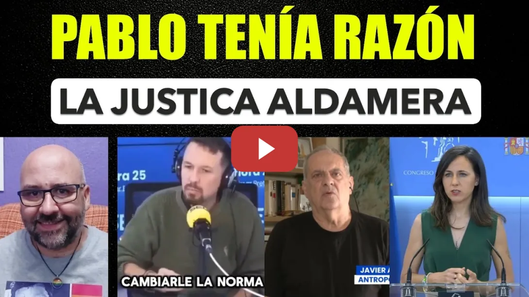Embedded thumbnail for Ione Belarra durísima con el PSOE. Pablo Iglesias tenía razón. Justicia Aldamera