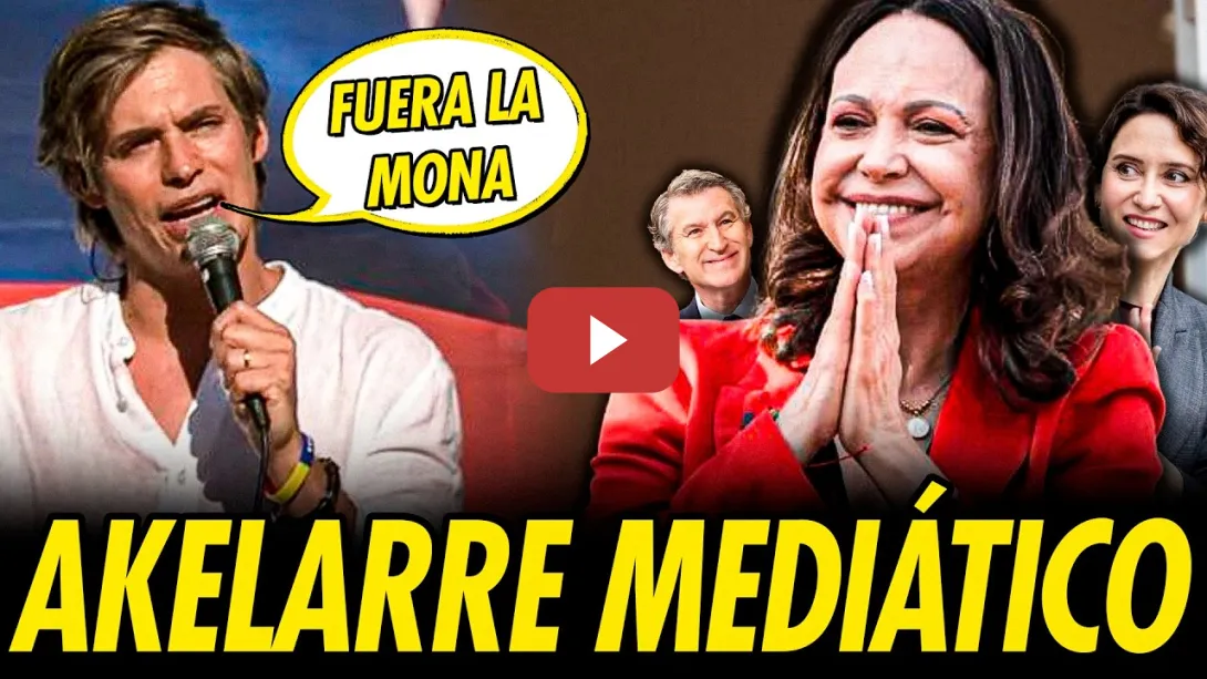 Embedded thumbnail for AKELARRE PROPAGANDÍSTICO Y RACISTA DE MARÍA CORINA MACHADO Y LA DERECHA ESPAÑOLA