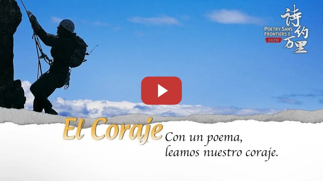 Embedded thumbnail for Episodio IV de Poesía sin Fronteras II: El Coraje | CGTN