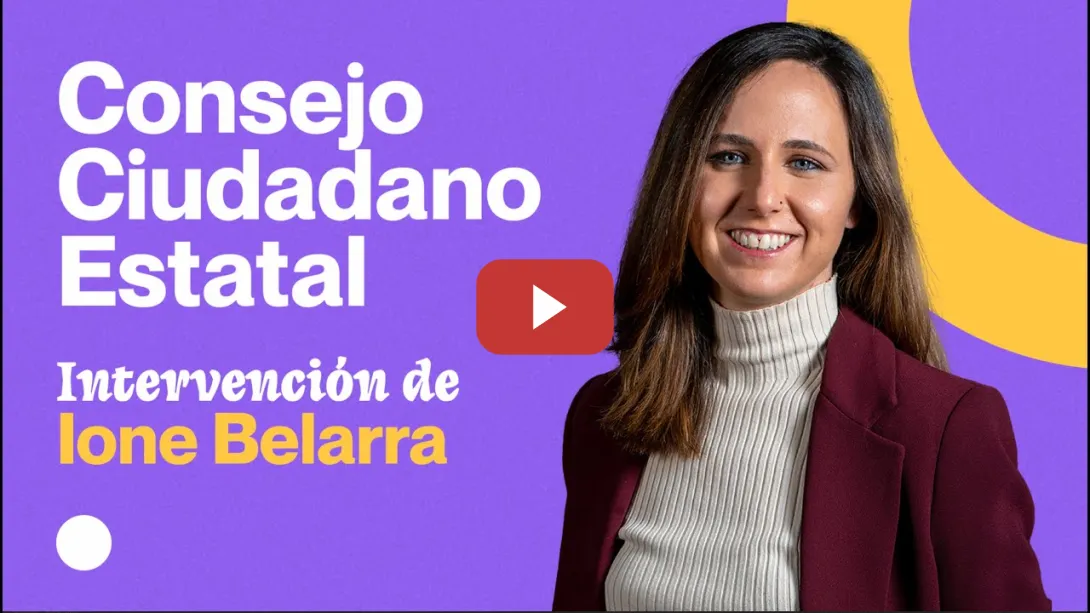 Embedded thumbnail for Intervención de Ione Belarra en el Consejo Ciudadano Estatal